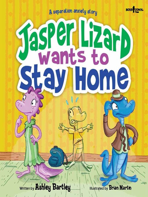 Cover image for Jasper the Lizard Wants to Stay Home